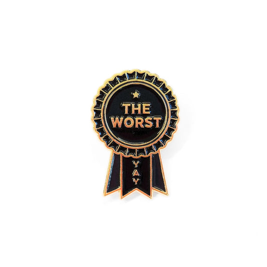 The Worst (Award Ribbon) | Collectible Pin - Velora Luxury Fashion