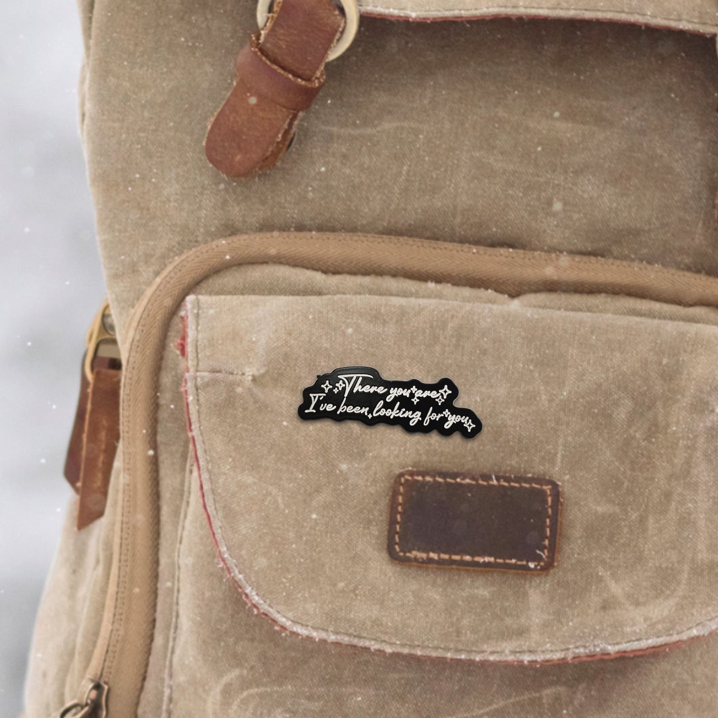 There You Are I've Been Looking For You | Collectible Pin - Velora