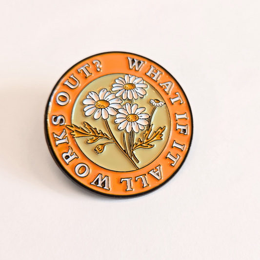 What If It All Works Out? | Collectible Pin - Velora