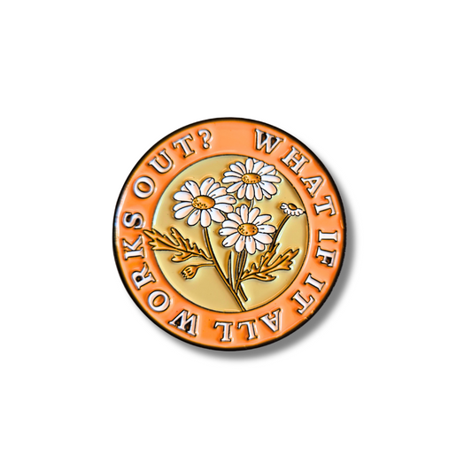 What If It All Works Out? | Collectible Pin - Velora
