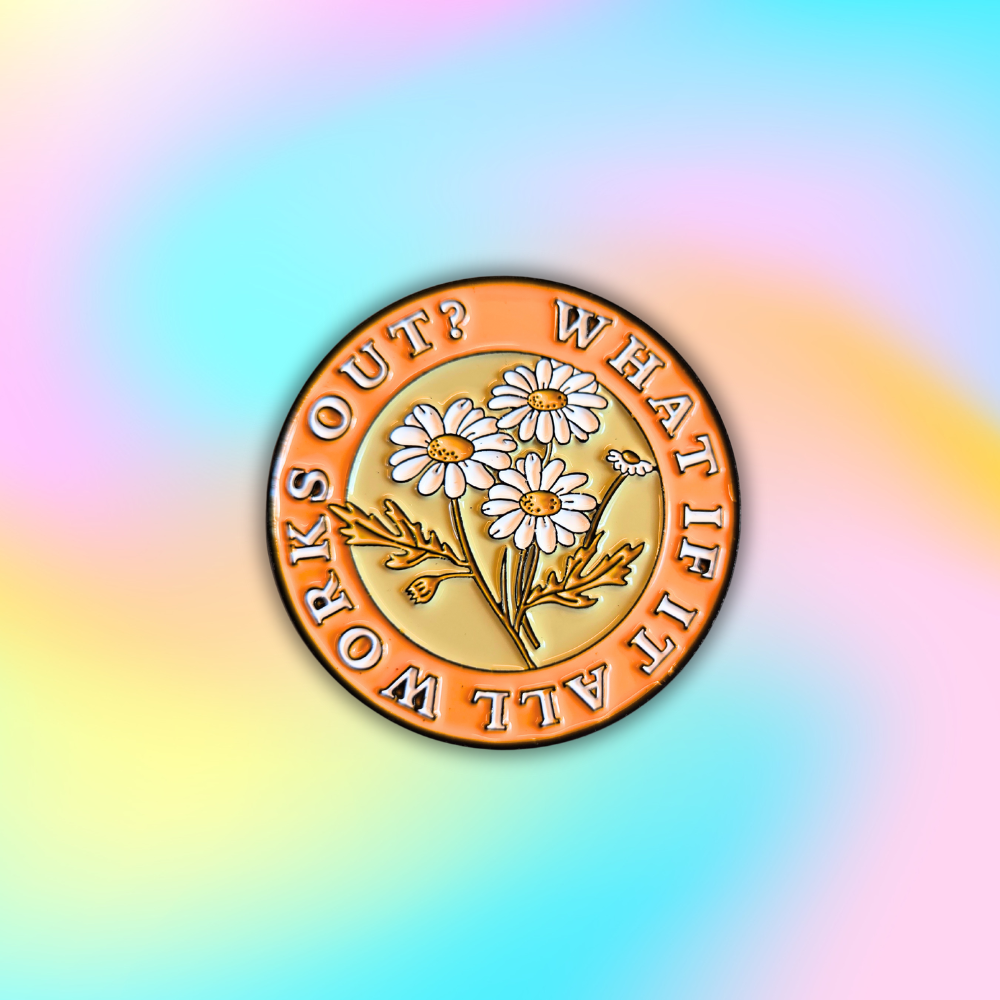 What If It All Works Out? | Collectible Pin - Velora
