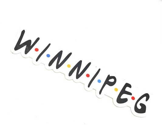 Winnipeg Friends Sticker - Velora Luxury Fashion