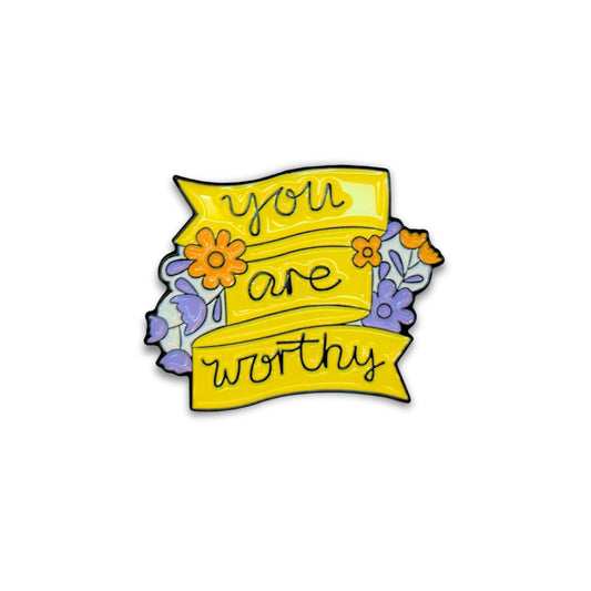You Are Worthy | Collectible Pin - Velora Luxury Fashion