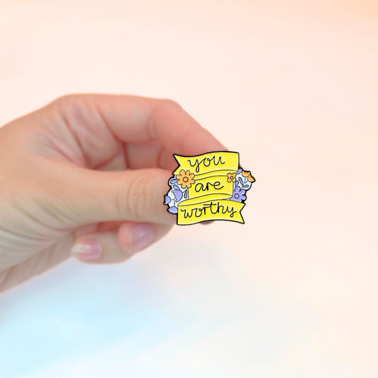 You Are Worthy | Collectible Pin - Velora Luxury Fashion