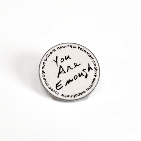 You Are Enough (and More) | Collectible Pin - Velora