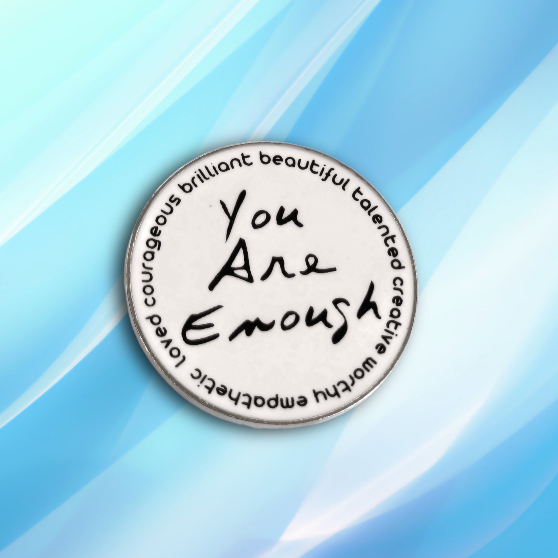 You Are Enough (and More) | Collectible Pin - Velora