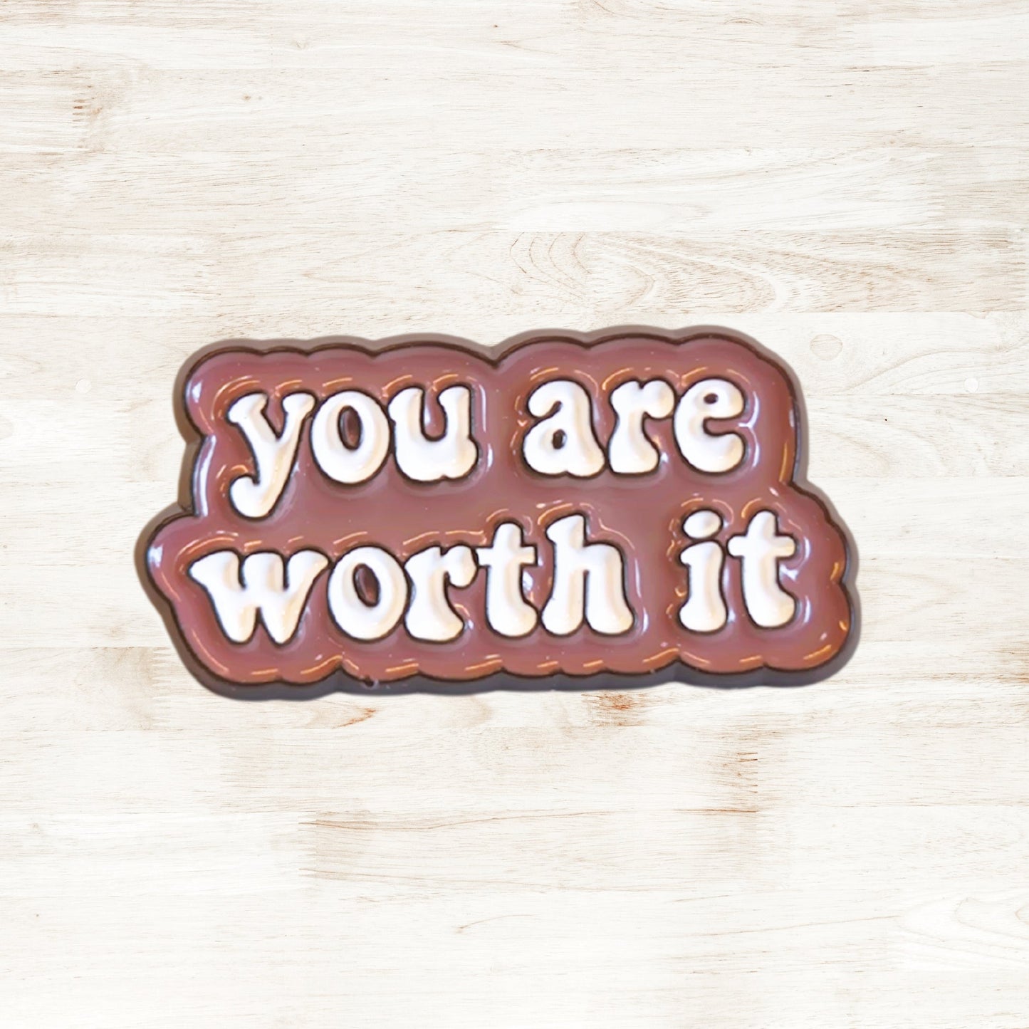 You Are Worth It | Collectible Pin - Velora