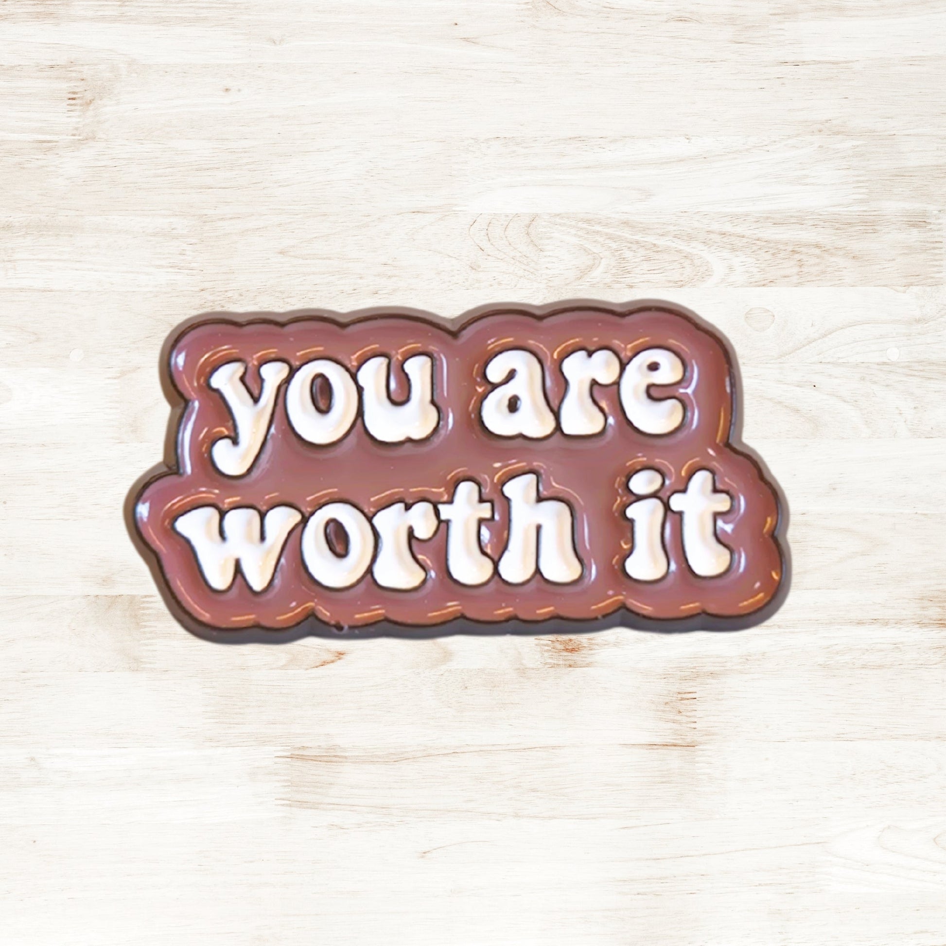 You Are Worth It | Collectible Pin - Velora
