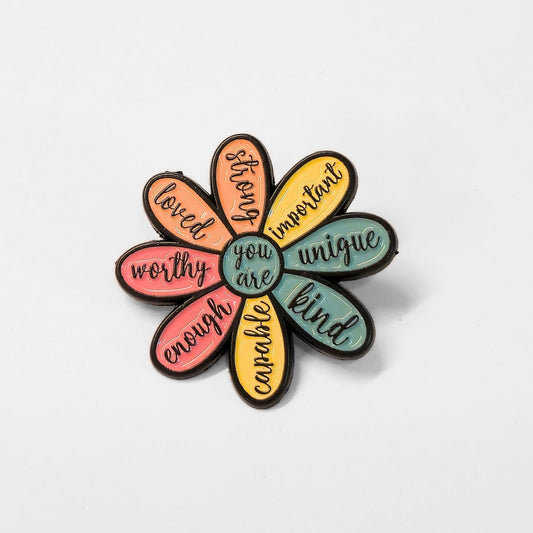 You Are (Kind Capable Enough Worthy Loved Strong Important Unique) | Collectible Pin - Velora