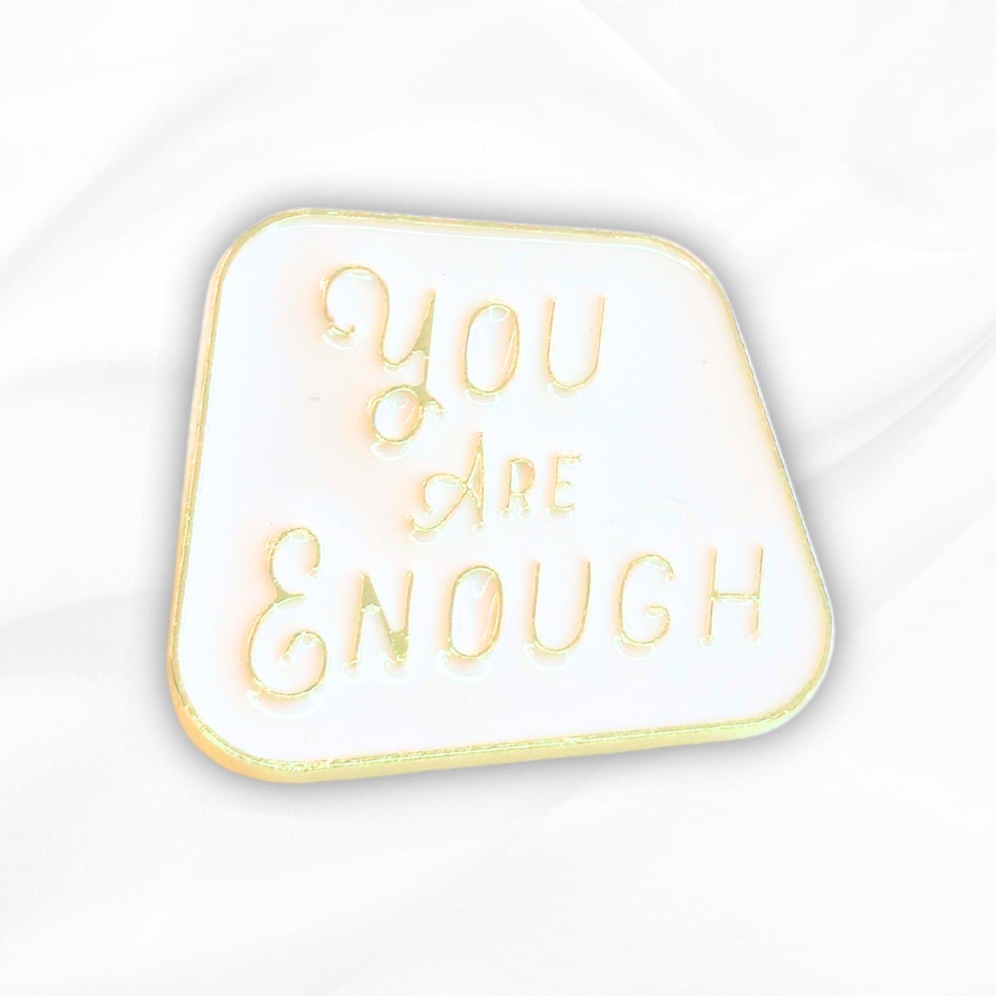 You Are Enough | Collectible Pin - Velora
