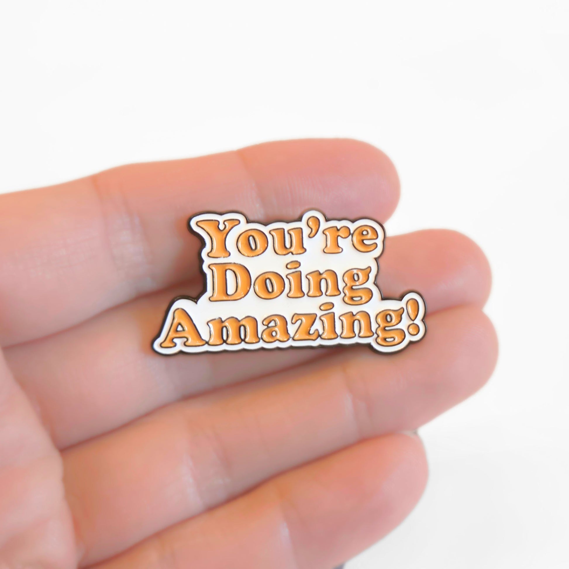 You're Doing Amazing | Collectible Pin - Velora