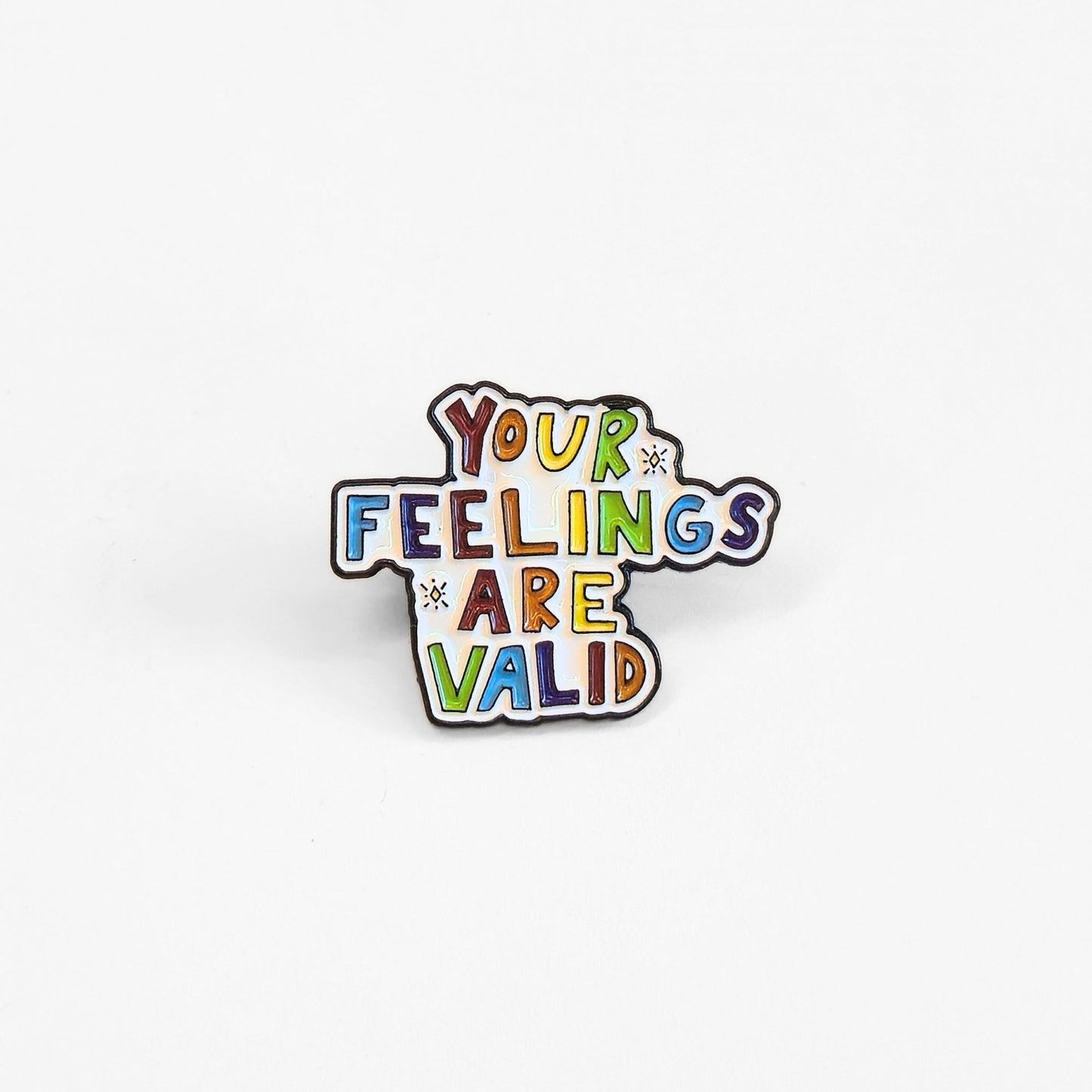 Your Feelings Are Valid | Collectible Pin - Velora Luxury Fashion