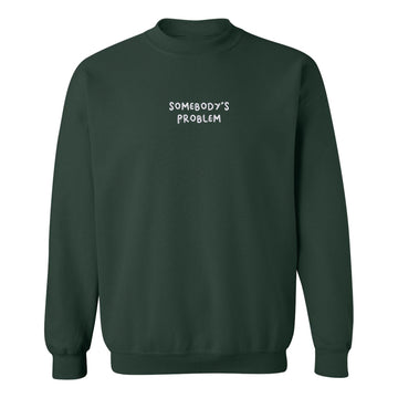 Crewneck "Somebody's Problem" brodé