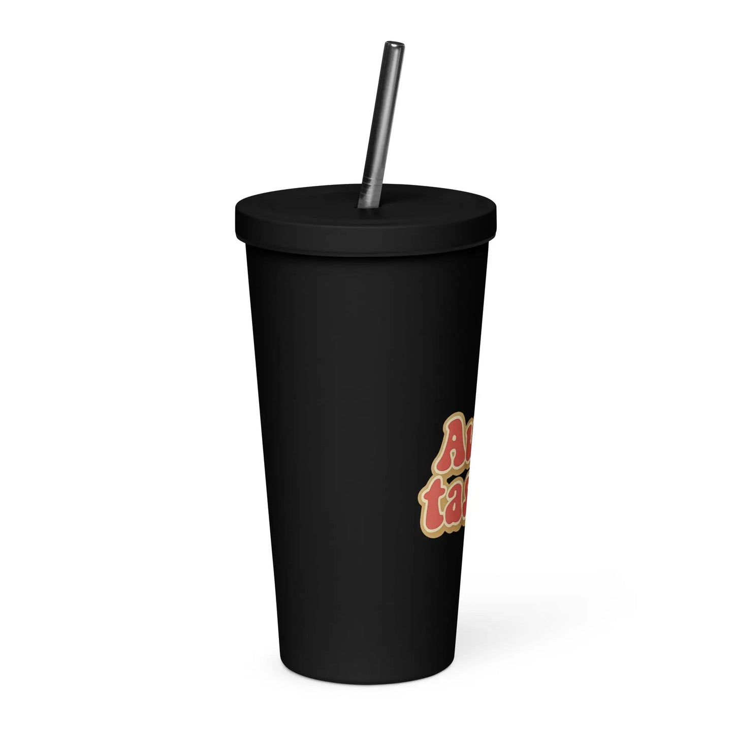 Insulated Tumbler with a Straw - Aunt-tastic